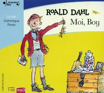Roald Dahl, "Moi, Boy : Souvenirs d'enfance"