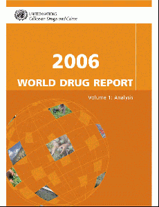 2006 World Drug Report: Vol. 1. Analysis