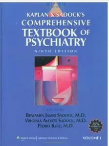 Kaplan and Sadock's Comprehensive Textbook of Psychiatry (9th edition, 2 Volume Set) (Repost)