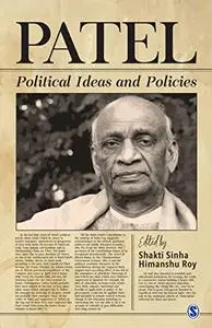 Patel: Political Ideas and Policies