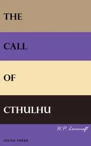 «The Call of Cthulhu» by H.P. Lovecraft