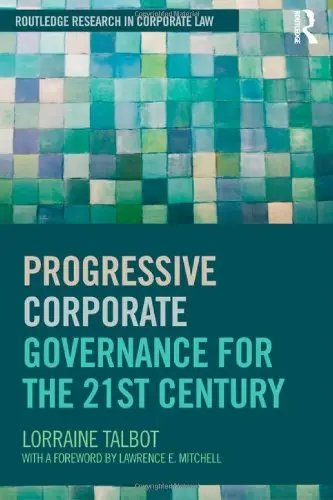Progressive Corporate Governance for the 21st Century
