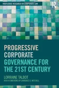 Progressive Corporate Governance for the 21st Century