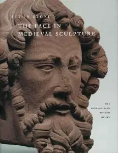 Set in Stone: The Face in Medieval Sculpture [Repost]