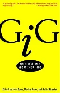 Gig: Americans Talk About Their Jobs (repost)