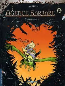 Agence barbare 3 - Drak Party