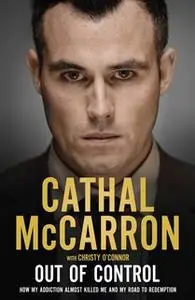 «Out of Control» by Cathal McCarron,Christy O'Connor