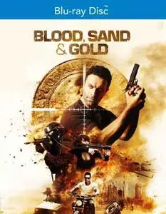 Blood, Sand and Gold (2017)