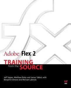 Adobe Flex 2: Training from the Source [Repost]