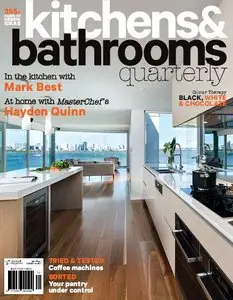Kitchens & Bathrooms Quarterly Magazine Vol.21 No.1