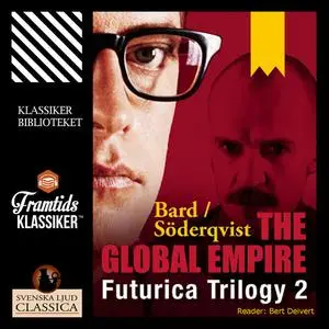 «The Global Empire» by Alexander Bard, Jan Soderqvist