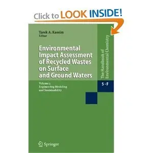 Environmental Impact Assessment of Recycled Wastes on Surface and Ground Waters (repost)