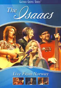 The Isaacs - Live From Norway (2008)
