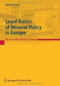 Legal Basics of Mineral Policy in Europe: An overview of 40 countries
