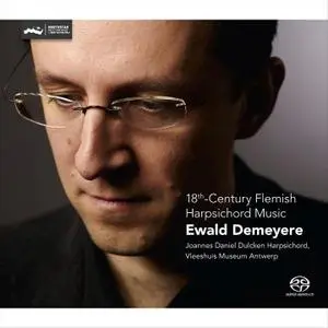 Ewald Demeyere - 18th-Century Flemish Harpsichord Music (2011)
