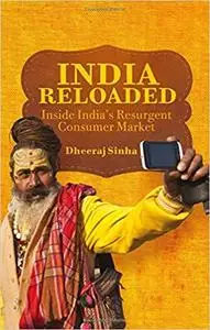 India Reloaded: Inside India’s Resurgent Consumer Market (Repost)