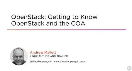 OpenStack: Getting to Know OpenStack and the COA