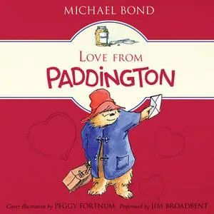 «Love from Paddington» by Michael Bond