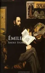 «Short Stories» by Émile Zola