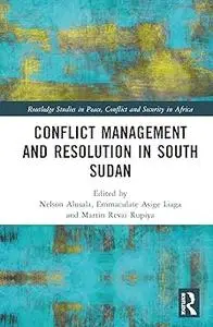 Conflict Management and Resolution in South Sudan