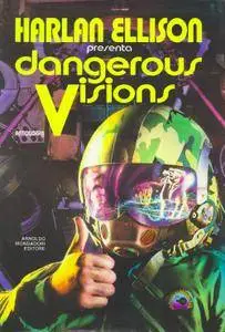 AA.VV. - Harlan Ellison presenta Dangerous Visions