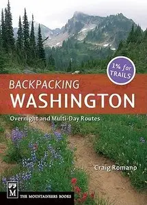Backpacking Washington: Overnight and Multi-Day Routes