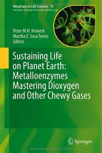 Sustaining Life on Planet Earth: Metalloenzymes Mastering Dioxygen and Other Chewy Gases (repost)