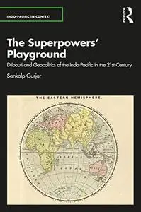 The Superpowers’ Playground