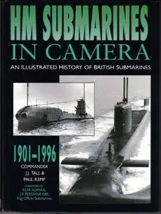 HM Submarines in Camera 1901-1996 (repost)