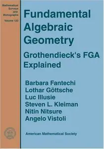 Fundamental Algebraic Geometry