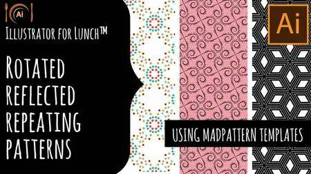 Illustrator for Lunch™ - Complex Rotated Repeating Patterns Made Easy - Using MadPattern