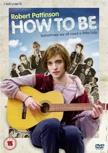 How to Be (2008)