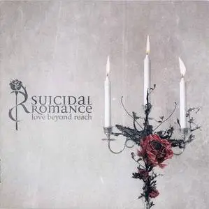 Suicidal Romance - Love Beyound Reach (2007)