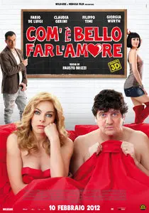 Com' è bello far l'amore (2012)