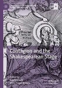 Contagion and the Shakespearean Stage (Repost)