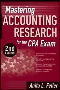 Mastering Accounting Research for the CPA Exam, 2nd edition (repost)