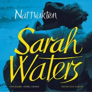 «Nattvakten» by Sarah Waters