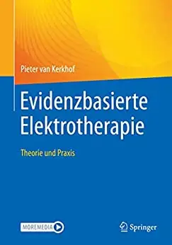 Evidenzbasierte Elektrotherapie: Theorie und Praxis