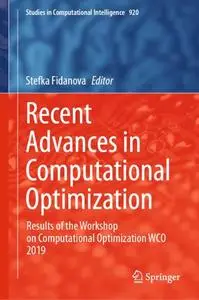 Recent Advances in Computational Optimization: Results of the Workshop on Computational Optimization WCO 2019