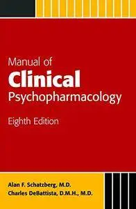 Manual of Clinical Psychopharmacology, 8th Edition