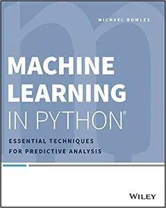 Machine Learning in Python: Essential Techniques for Predictive Analysis (Repost)