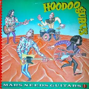 Hoodoo Gurus - Mars Needs Guitars (1985) 24-bit 96kHZ vinyl rip and redbook