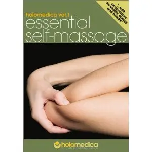 Holomedica Vol.1 - Essential Self-Massage (2003)