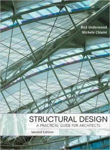 Structural Design: A Practical Guide for Architects, 2nd Edition (repost)