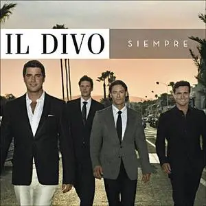 IL DIVO - Siempre (27 Nov 2006)