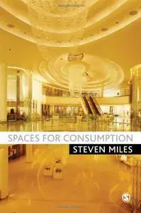 Spaces for Consumption (Repost)