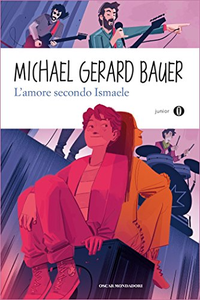 L'amore secondo Ismaele. Oscar Junior - Michael G. Bauer