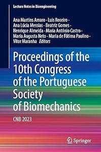 Proceedings of the 10th Congress of the Portuguese Society of Biomechanics: CNB 2023