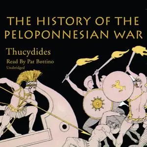 «The History of the Peloponnesian War» by Thucydides