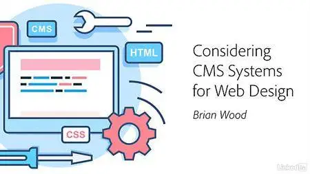 Lynda - Considering a CMS for Web Design